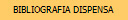 BIBLIOGRAFIA DISPENSA